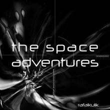 Rafal Kulik: The Space Adventures
