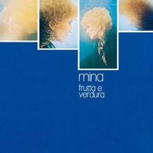 Mina: Frutta e verdura (2001 Remastered Version)