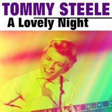 Tommy Steele: A Lovely Night