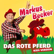 Markus Becker: Das rote Pferd (Kids Version)