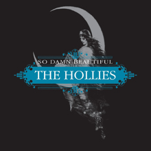 The Hollies: So Damn Beautiful
