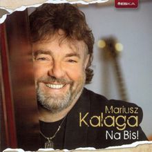 Mariusz Kalaga: Marzenia