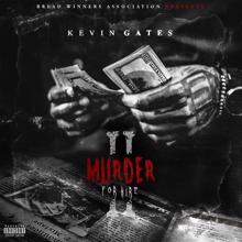 Kevin Gates: Murder for Hire 2