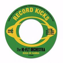 The Hi-Fly Orchestra: Roda De Samba