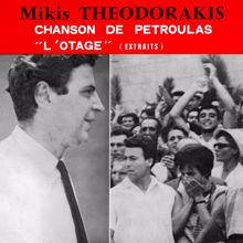 Mikis Theodorakis: Chanson de Petroulas - ''L'otage''  Extraits