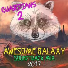 Various Artists: Guardians 2: Awesome Galaxy Mix Soundtrack 2017