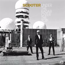 Scooter: Under The Radar Over The Top