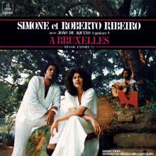 Simone: Simone Et Roberto Ribeiro Avec João De Aquino À Bruxelles - Brasil Export 73