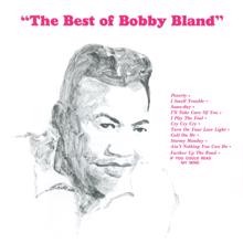 Bobby "Blue" Bland: I'll Take Care Of You (Single Version)