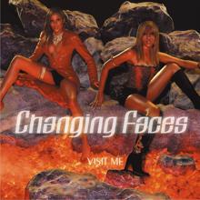 Changing Faces: Don't Cry for Me