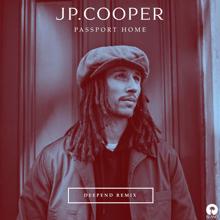JP Cooper: Passport Home (Deepend Remix)