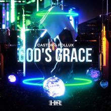 Castor Pollux: God's Grace