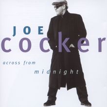 Joe Cocker: Across From Midnight