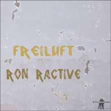 Ron Ractive: Freiluft