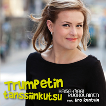 Kaisa-Mari Ruokolainen: Trumpetin tanssiin kutsu
