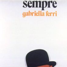 Gabriella Ferri: Sono Partita Di Sera