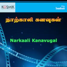 S. P. Balasubrahmanyam: Narkaali Kanavugal (Original Motion Picture Soundtrack)