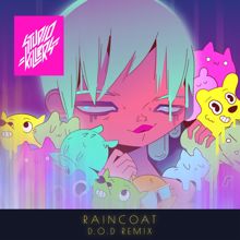 Studio Killers: Raincoat (D.O.D Remix)