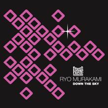 Ryo Murakami: Down the Sky