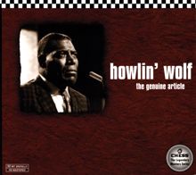 Howlin' Wolf: The Natchez Burnin' (Single Version) (The Natchez Burnin')