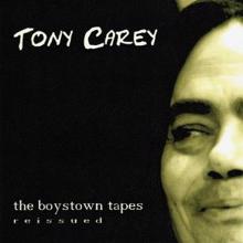 Tony Carey: The Boystown Tapes