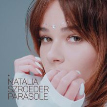 Natalia Szroeder: Parasole
