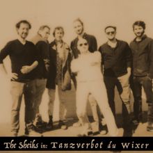 The Sheiks: Tanzverbot, Du Wixer