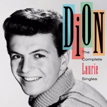 Dion: The Complete Laurie Singles