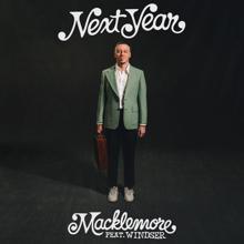 Macklemore: Next Year (feat. Windser)