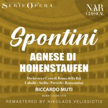 Riccardo Muti: SPONTINI: AGNESE DI HOHENSTAUFEN
