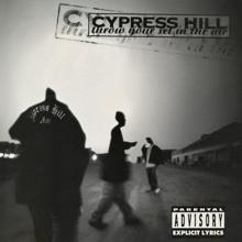 Cypress Hill: Throw Your Set in the Air (Instrumental)