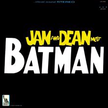 Jan & Dean: Jan & Dean Meet Batman