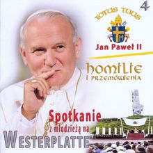 Jan Pawel II: Homilie i przemówienia Jana Pawla II – Spotkanie z mlodzieza na Westerplatte