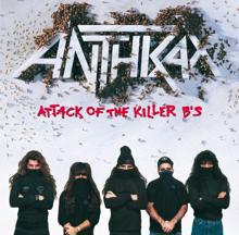 Anthrax: Startin' Up A Posse