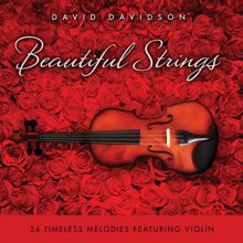 David Davidson: Beautiful Strings: 24 Timeless Melodies Featuring Violin