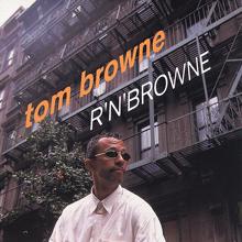 Tom Browne: Hangin' on a String