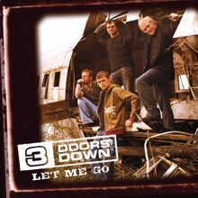 3 Doors Down: Let Me Go