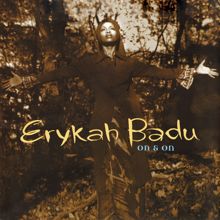 Erykah Badu: On & On (Club Mix)