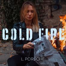 L.porsche: Cold Fire