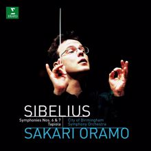 Sakari Oramo: Sibelius : Symphony No.7 in C major Op.105