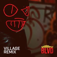 YellLow: BLVD (Village Remix)