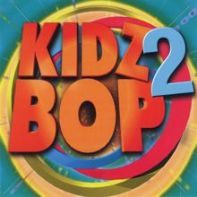 KIDZ BOP Kids: Kidz Bop 2