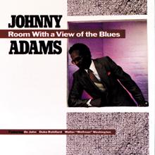 Johnny Adams, Duke Robillard, Walter "Wolfman" Washington: Room With A View