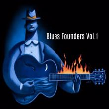 Various Artists: Blues Founders, Vol. 1