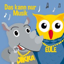 Eule: Das kann nur Musik