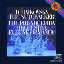 The Philadelphia Orchestra;Eugene Ormandy: The Nutcracker Ballet, Op. 71 (Excerpts)/Variation II (Dance of The Sugar Plum Fairy)