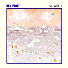 Ben Platt: So Will I