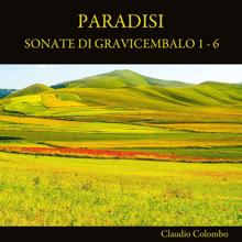 Claudio Colombo: Paradisi: Sonate di gravicembalo 1 - 6
