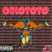 JK: Culototo (Single)