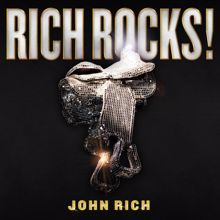 John Rich: Country Done Come to Town